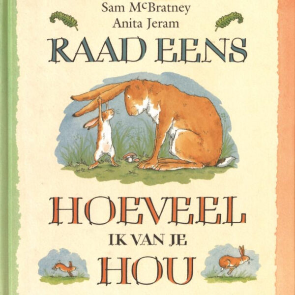 Raad eens hoeveel ik van je hou