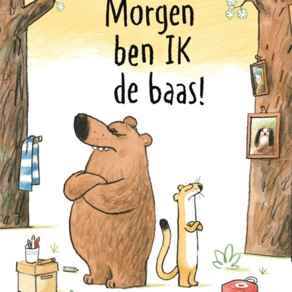 Morgen ben ik de baas!