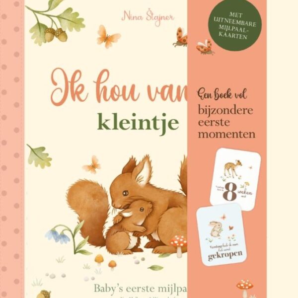 Ik hou van jou, kleintje - baby's eerste mijlpalen
